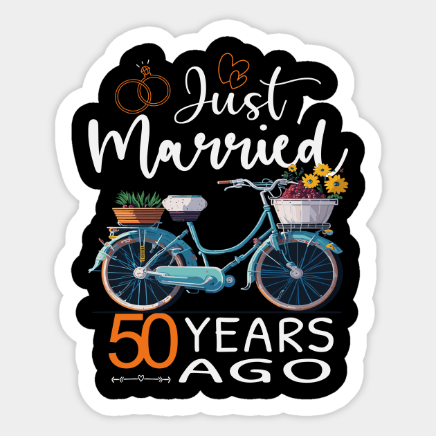 50th Wedding Anniversary Just Married 50 Years Ago Shirt Sticker by AlmaDesigns